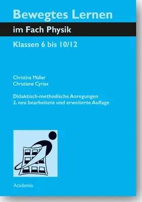 Müller / Cyriax |  Bewegtes Lernen im Fach Physik | Buch |  Sack Fachmedien