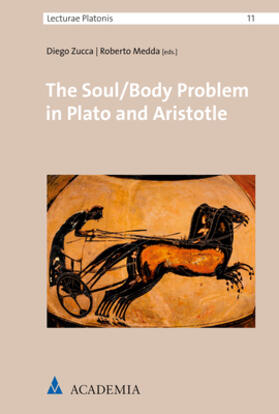 Zucca / Medda |  The Soul/Body Problem in Plato and Aristotle | Buch |  Sack Fachmedien