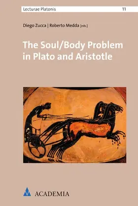 Zucca / Medda |  The Soul/Body Problem in Plato and Aristotle | eBook | Sack Fachmedien