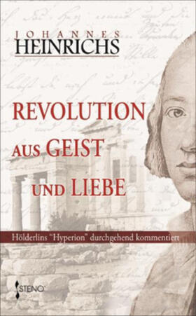 Heinrichs |  Revolution aus Geist und Liebe | Buch |  Sack Fachmedien