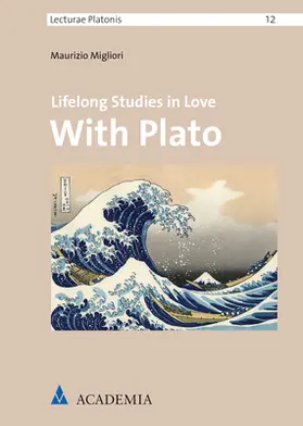 Migliori |  Lifelong Studies in Love With Plato | Buch |  Sack Fachmedien