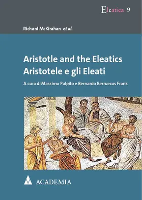 McKirahan et al. / McKirahan / Pulpito |  Aristotle and the Eleatics | Buch |  Sack Fachmedien