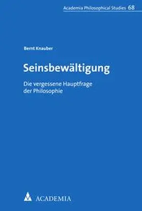 Knauber |  Seinsbewältigung | eBook | Sack Fachmedien