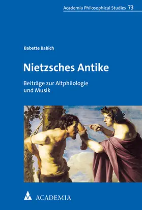 Babich |  Nietzsches Antike | Buch |  Sack Fachmedien