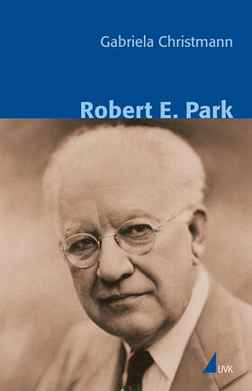 Christmann |  Robert E. Park | Buch |  Sack Fachmedien