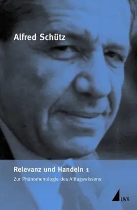 Schütz / List |  Relevanz und Handeln 1 | Buch |  Sack Fachmedien