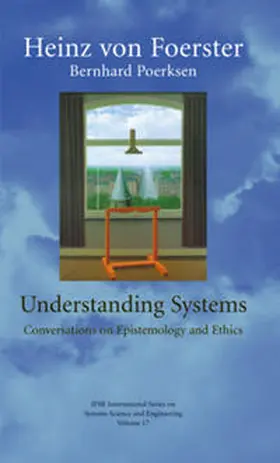 Foerster / Pörksen |  Understanding Systems | Buch |  Sack Fachmedien