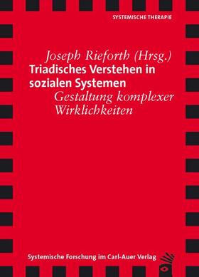 Rieforth |  Triadisches Verstehen in sozialen Systemen | Buch |  Sack Fachmedien