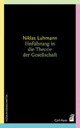 Luhmann / Baeker | Einführung in die Theorie der Gesellschaft | Buch | 978-3-89670-477-1 | sack.de