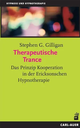 Gilligan |  Therapeutische Trance | Buch |  Sack Fachmedien