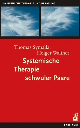 Symalla / Walther |  Systemische Beratung schwuler Paare | eBook | Sack Fachmedien