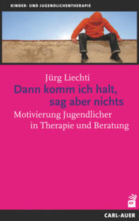 Liechti | Dann komm ich halt, sag aber nichts | Buch | 978-3-89670-674-4 | sack.de