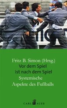 Simon |  Vor dem Spiel ist nach dem Spiel | Buch |  Sack Fachmedien