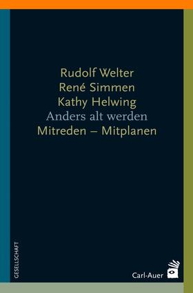 Welter / Simmen / Helwing |  Anders alt werden | eBook | Sack Fachmedien