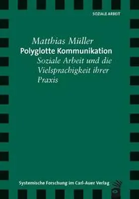 Müller |  Polyglotte Kommunikation | Buch |  Sack Fachmedien