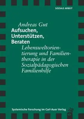 Gut |  Aufsuchen, Unterstützen, Beraten | Buch |  Sack Fachmedien