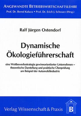 Ostendorf |  Dynamische Ökologieführerschaft | Buch |  Sack Fachmedien