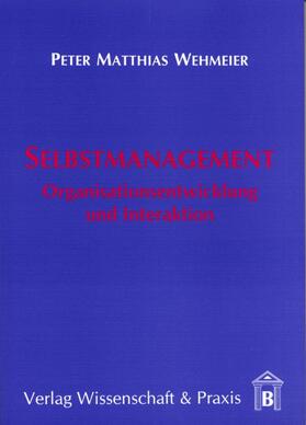 Wehmeier |  Selbstmanagement. | Buch |  Sack Fachmedien