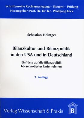 Heintges |  Bilanzkultur und Bilanzpolitik in den USA und in Deutschland | Buch |  Sack Fachmedien