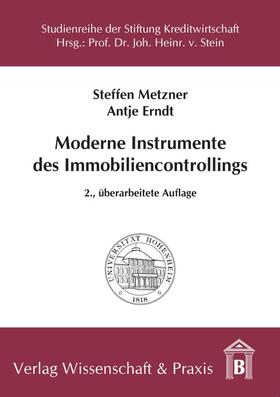 Metzner / Erndt |  Moderne Instrumente des Immobiliencontrollings | Buch |  Sack Fachmedien
