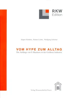 Schultze / Lichte / Schröter |  Vom Hype zum Alltag | Buch |  Sack Fachmedien