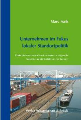 Funk |  Unternehmen im Fokus lokaler Standortpolitik | Buch |  Sack Fachmedien