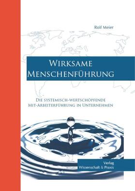 Meier |  Wirksame Menschenführung. | Buch |  Sack Fachmedien