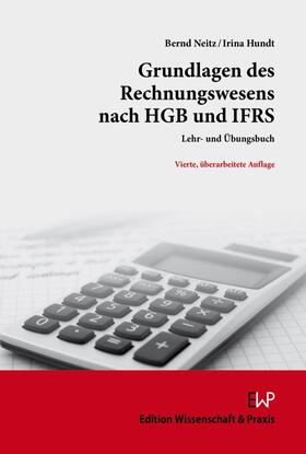Hundt / Neitz |  Grundlagen des Rechnungswesens nach HGB und IFRS | Buch |  Sack Fachmedien