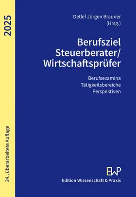 Brauner |  Berufsziel Steuerberater-Wirtschaftsprüfer 2025 | Buch |  Sack Fachmedien