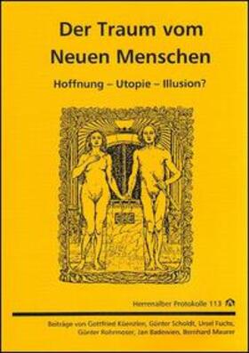 Küenzlen / Scholdt / Fuchs | Der Traum vom Neuen Menschen | Buch | 978-3-89674-115-8 | sack.de