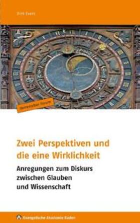 Evers / Freundeskreis der Evangelischen Akademie Baden e. V. / Badewien |  Zwei Perspektiven und die eine Wirklichkeit | Buch |  Sack Fachmedien