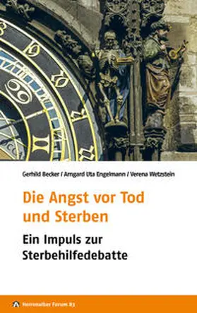 Engelmann / Wetzstein / Becker |  Die Angst vor Tod und Sterben | Buch |  Sack Fachmedien