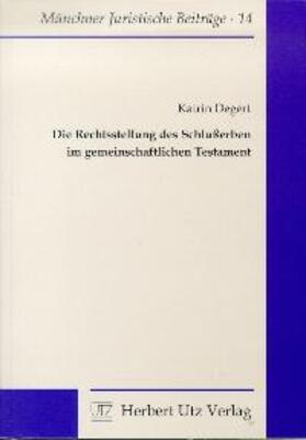 Degert | Die Rechtsstellung des Schlusserben im gemeinschaftlichen Testament | Buch | 978-3-89675-892-7 | sack.de