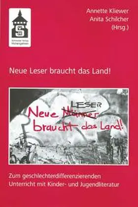 Kliewer / Schilcher |  Neue Leser braucht das Land | Buch |  Sack Fachmedien