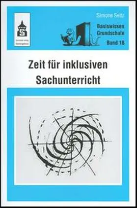 Seitz |  Zeit für inklusiven Sachunterricht | Buch |  Sack Fachmedien