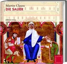 Clauss | Die Salier | Buch | 978-3-89678-844-3 | sack.de