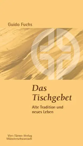 Fuchs |  Das Tischgebet | Buch |  Sack Fachmedien