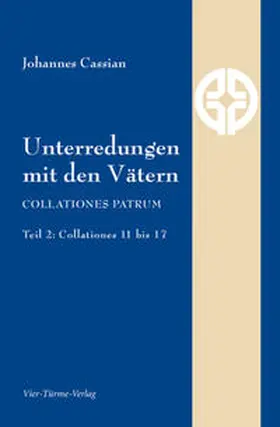 Cassian / Ziegler |  Unterredungen mit den Vätern | Buch |  Sack Fachmedien