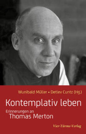 Müller / Grün / Cuntz |  Kontemplativ leben | Buch |  Sack Fachmedien