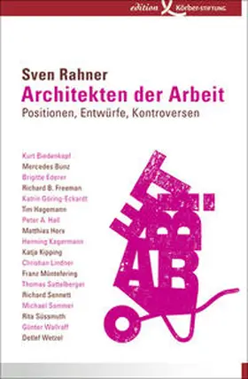 Rahner |  Architekten der Arbeit | Buch |  Sack Fachmedien