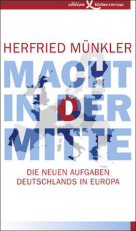 Münkler |  Macht in der Mitte | Buch |  Sack Fachmedien