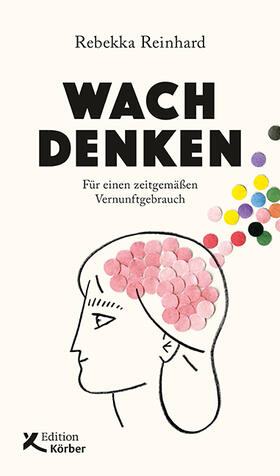 Reinhard |  Wach denken | Buch |  Sack Fachmedien
