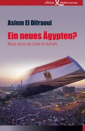 Difraoui |  Ein neues Ägypten? | eBook | Sack Fachmedien