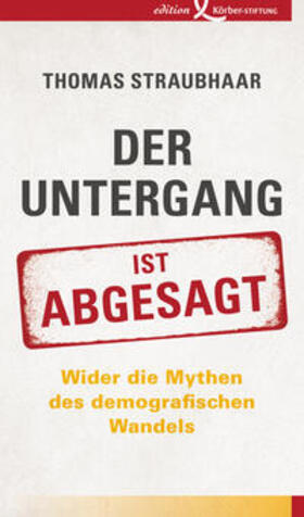 Straubhaar |  Der Untergang ist abgesagt | eBook | Sack Fachmedien