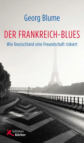 Blume |  Der Frankreich-Blues | eBook | Sack Fachmedien