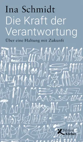 Schmidt |  Die Kraft der Verantwortung | eBook | Sack Fachmedien