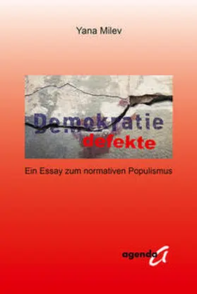 Milev | Demokratiedefekte | Buch | 978-3-89688-624-8 | sack.de