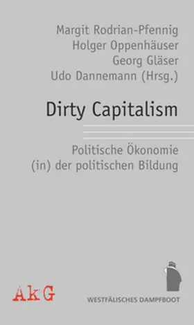 Rodrian-Pfennig / Oppenhäuser / Dannemann |  Dirty Capitalism | Buch |  Sack Fachmedien