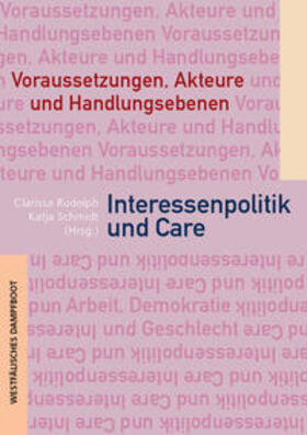Rudolph / Schmidt |  Interessenvertretung und Care | Buch |  Sack Fachmedien