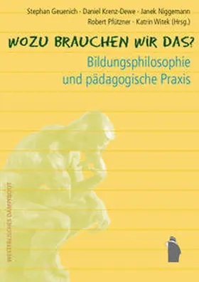 Geuenich / Krenz-Dewe / Niggemann |  Wozu brauchen wir das? | Buch |  Sack Fachmedien